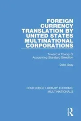 Foreign Currency Translation by United States Multinational Corporations - Gray Dahli