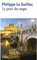 Pont des anges - Rufin Jean-Christophe