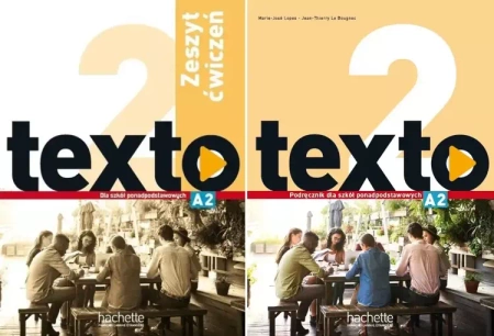 Texto 2 A2 Podręcznik Zeszyt ćwiczeń Hachette - Marie-Jose Lopes, Le Jean-Thierry Bougnec