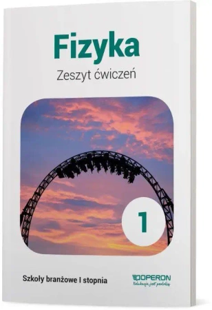Fizyka SBR 1 Zeszyt ćwiczeń w. 2019 OPERON - Anna Dobosz