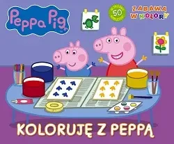 Koloruję z peppą zabawa w kolory Świnka Peppa - Opracowanie zbiorowe