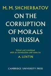 On the Corruption of Morals in Russia - Shcherbatov M. M.