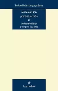 Molière et Son Premier Tartuffe - Robert McBride