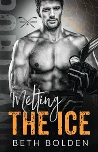 Melting the Ice - Beth Bolden