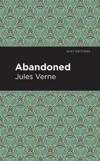 Abandoned - Jules Verne