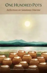 One Hundred Pots - Brahmacharini Amrita Chaitanya