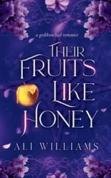 Their Fruits Like Honey - Williams Ali