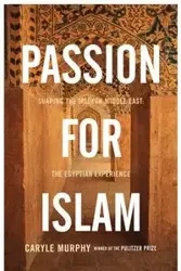 Passion for Islam - Murphy Caryle