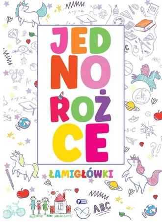 Jednorożce łamigłówki - Opracowanie zbiorowe