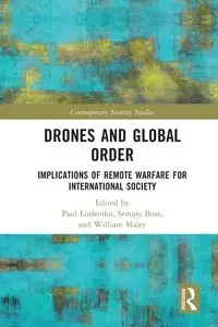 Drones and Global Order - Lushenko Paul