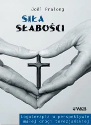 Siła Słabości - Joel Pralong