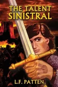 The Talent Sinistral - Patten L. F.