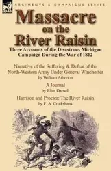 Massacre on the River Raisin - William Atherton