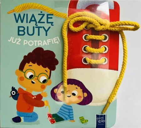 Już potrafię. Wiążę buty - praca zbiorowa