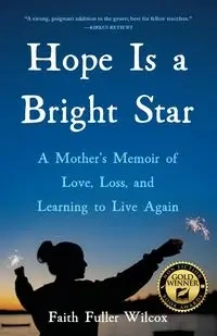 Hope Is a Bright Star - Faith Wilcox Fuller