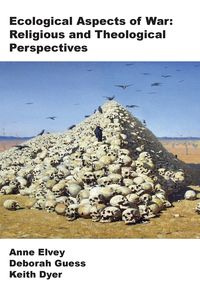 Ecological Aspects of War - Anne Elvey