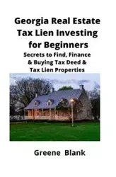 Georgia Real Estate Tax Lien Investing for Beginners - Blank Greene