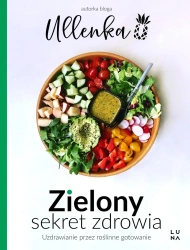 Zielony sekret zdrowia - Ullenka