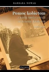 Pomoc kobietom z nizin społ. na terenie Krakowa - Barbara Nowak