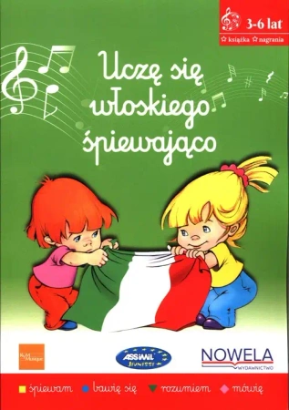 Uczę się włoskiego śpiewająco książka z piosenkami 3-6 lat + audio online - Magdalena Kaczmarek