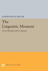 The Linguistic Moment - Joseph Miller Hillis