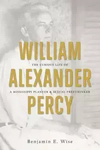 William Alexander Percy - Benjamin E. Wise