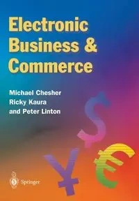 Electronic Business & Commerce - Michael Chesher