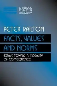 Facts, Values, and Norms - Peter Railton