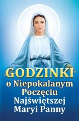 Godzinki o Niepokalanym Poczęciu Najświętszej... - praca zbiorowa