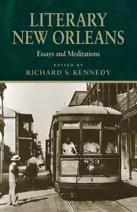 Literary New Orleans - Kennedy Richard S