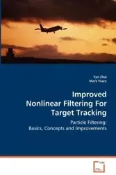 Improved Nonlinear Filtering For Target Tracking - Yan Zhai