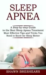 Sleep Apnea - Shawn Breshears