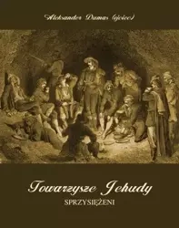 eBook Towarzysze Jehudy. Sprzysiężeni - Aleksander Dumas (ojciec) mobi epub