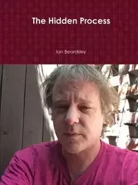 The Hidden Process - Ian Beardsley