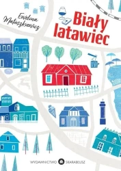 Biały latawiec - Ewelina Matuszkiewicz