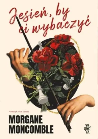 Jesień, by Ci wybaczyć - Morgane Moncomble