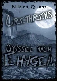 Crethrens - Odyssee nach Ehygea - Quast Niklas