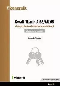Kwalifikacja A.68/AU.68. Obsługa.. Odpowiedzi 2018 - Agnieszka Żukowska