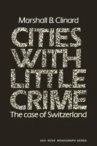 Cities with Little Crime - Marshall Clinard Barron