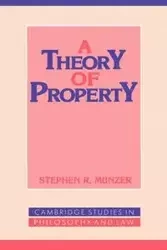 A Theory of Property - Stephen R. Munzer