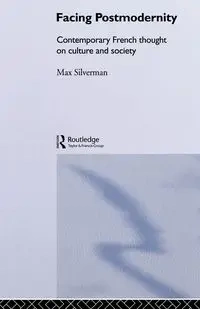 Facing Postmodernity - Max Silverman