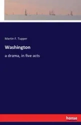 Washington - Martin F. Tupper