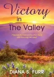 Victory in The Valley - Diana Furr S