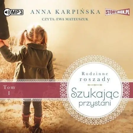 Rodzinne roszady T.1 Szukając przystani CD - Anna Karpińska