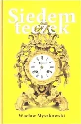Siedem teczek - Wacław Myszkowski