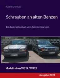 Schrauben an alten Benzen - Chinnow André