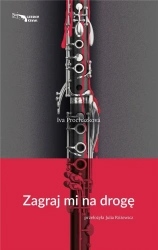 Zagraj mi na drogę - Iva Prochzkov