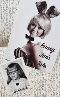Bunny Jan's Tale - Jan Grande