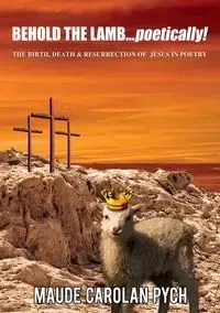 Behold the Lamb . . . Poetically! - Hill Elm
