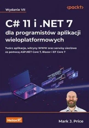 C# 11 i .NET 7 dla programistów...w.7 - Mark J. Price